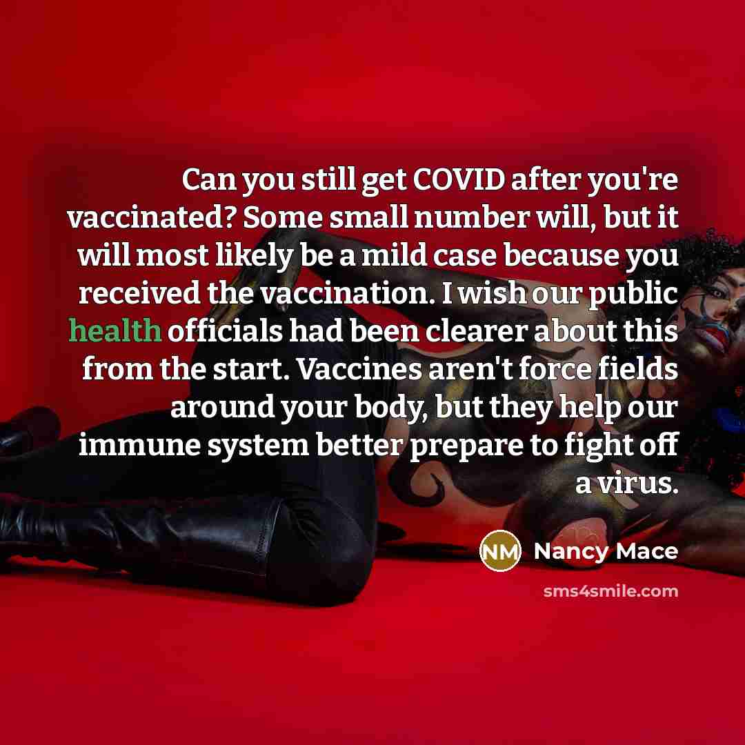“Can you still get COVID after you're vaccinated? Some small…” quote by Nancy Mace