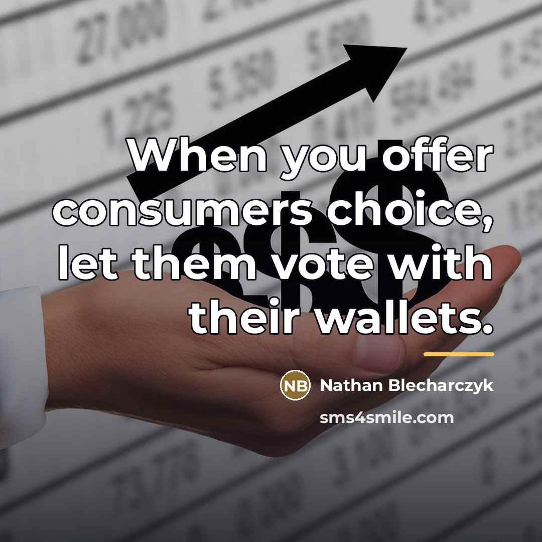 “When you offer consumers choice, let them vote with their…” quote by Nathan Blecharczyk