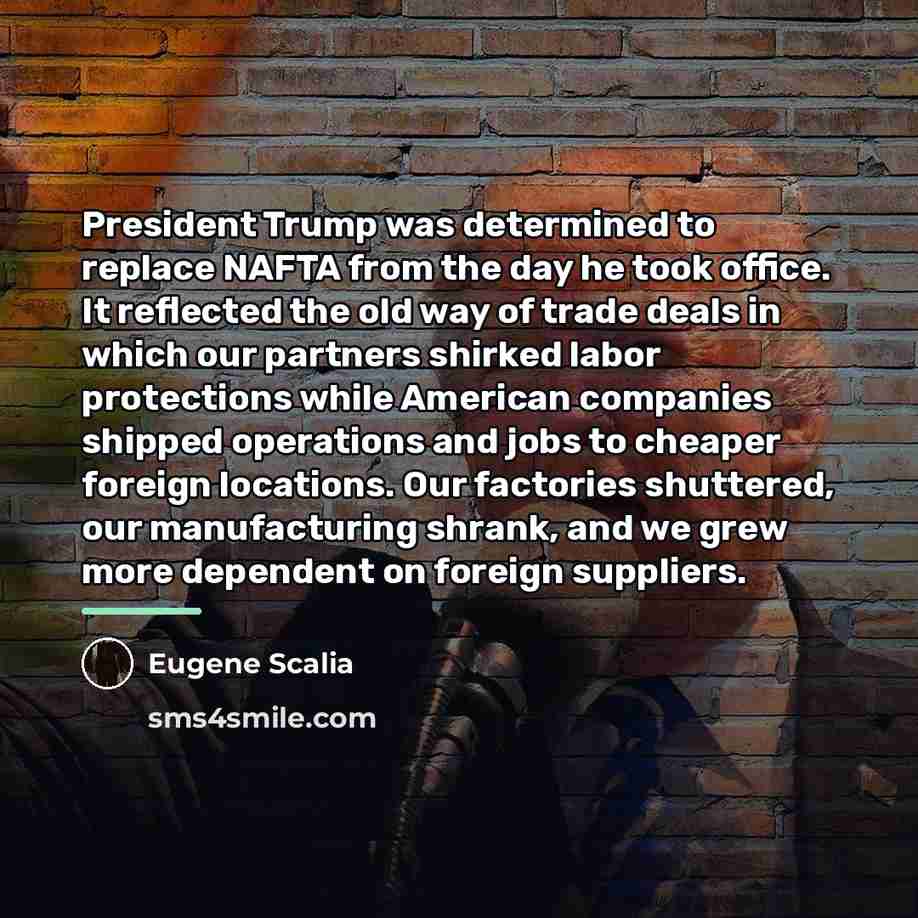 “President Trump was determined to replace NAFTA from the day…” quote by Eugene Scalia