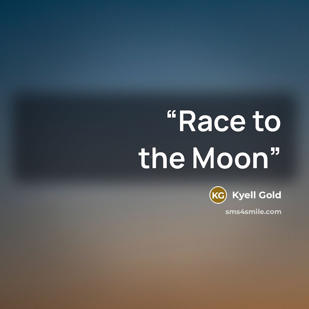 “Race to the Moon” quote by Kyell Gold