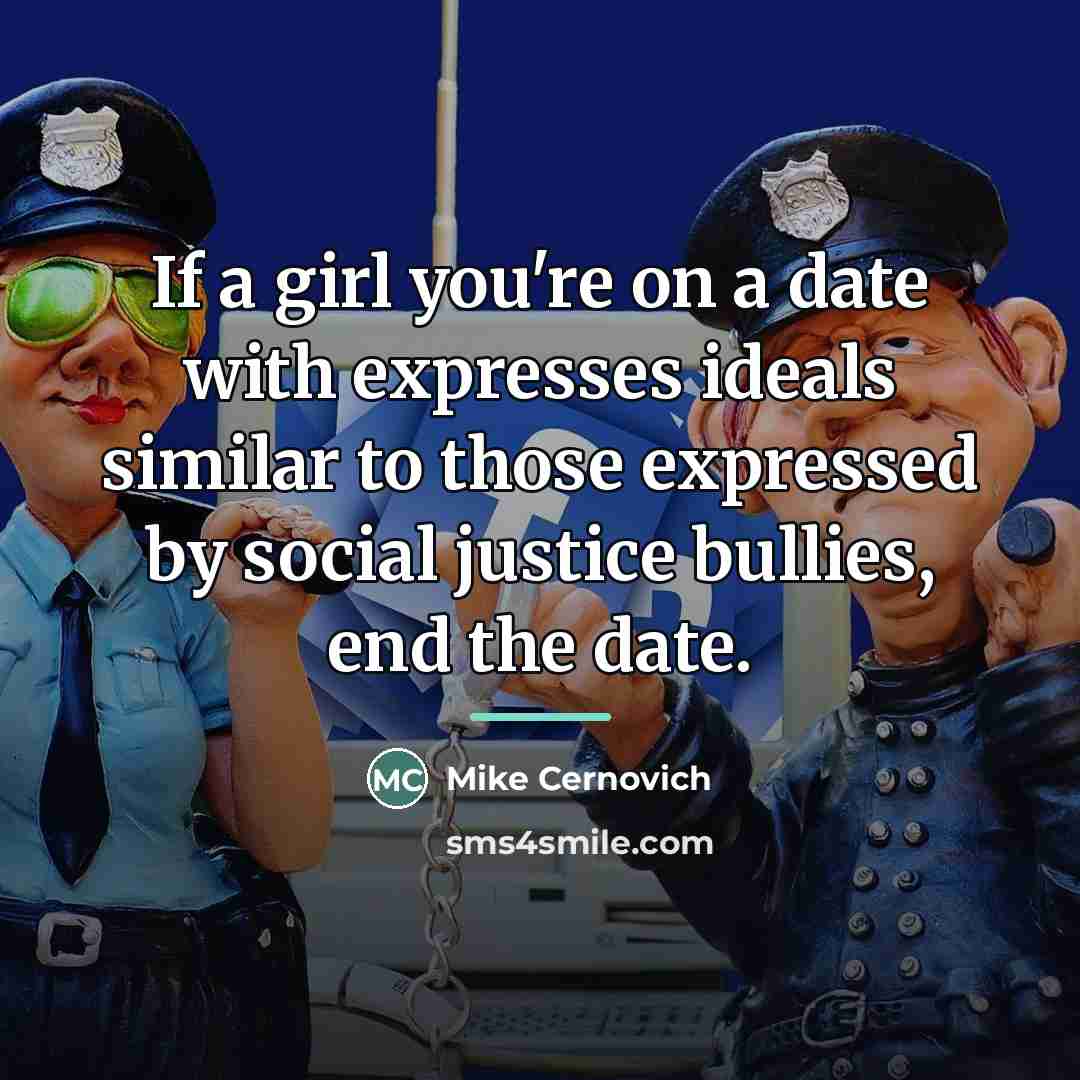 “If a girl you're on a date with expresses ideals…” quote by Mike Cernovich