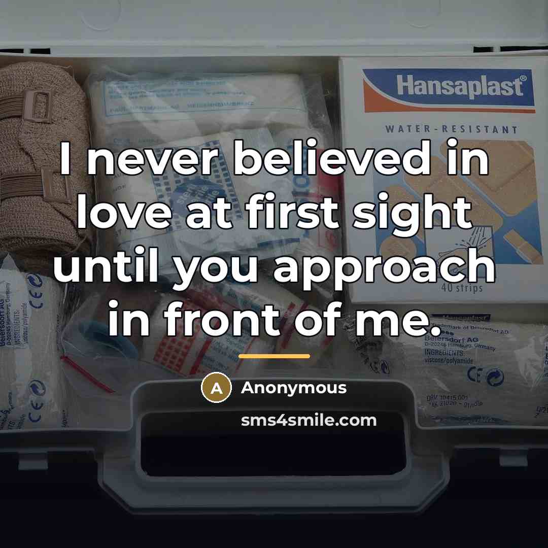 “I never believed in love at first sight until you…” quote by Anonymous