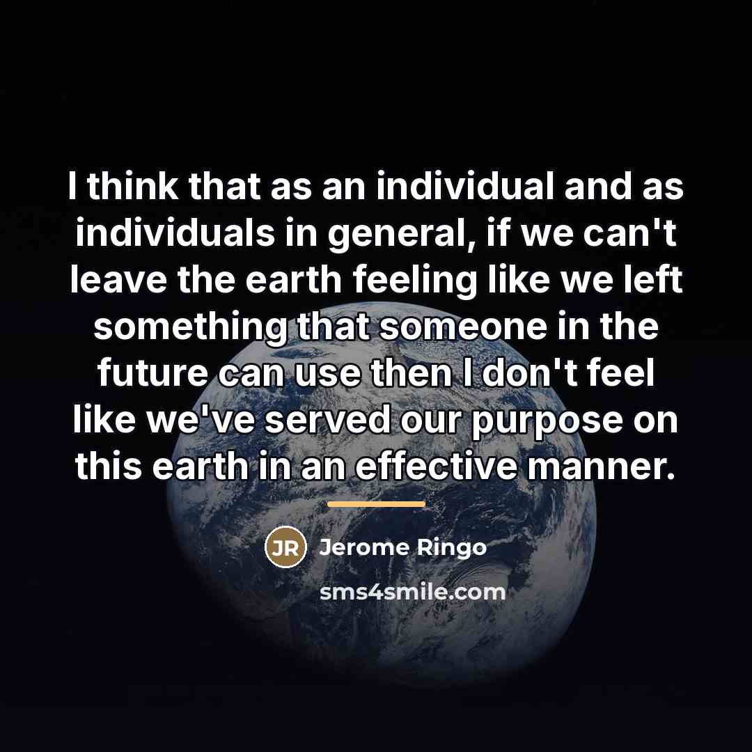 “I think that as an individual and as individuals in…” quote by Jerome Ringo