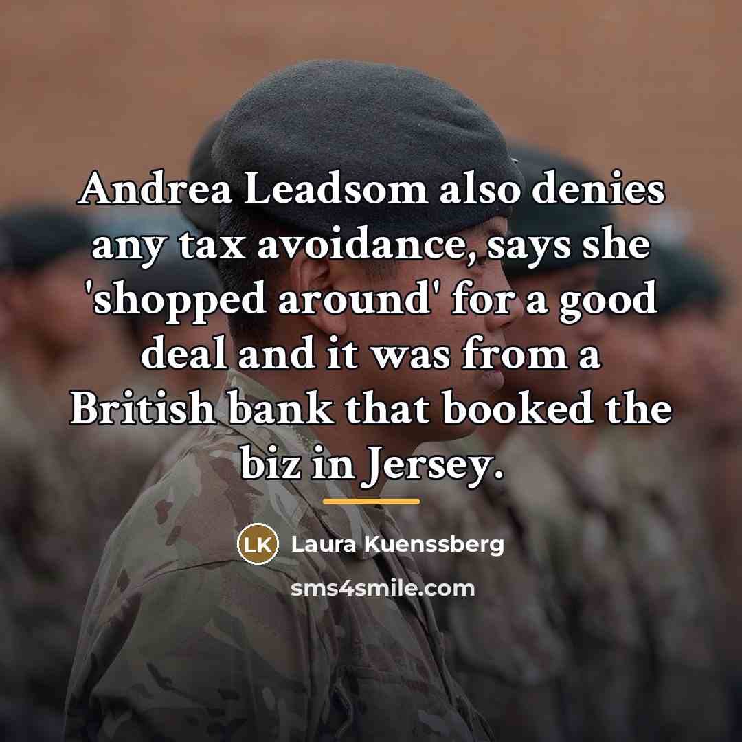 “Andrea Leadsom also denies any tax avoidance, says she 'shopped…” quote by Laura Kuenssberg