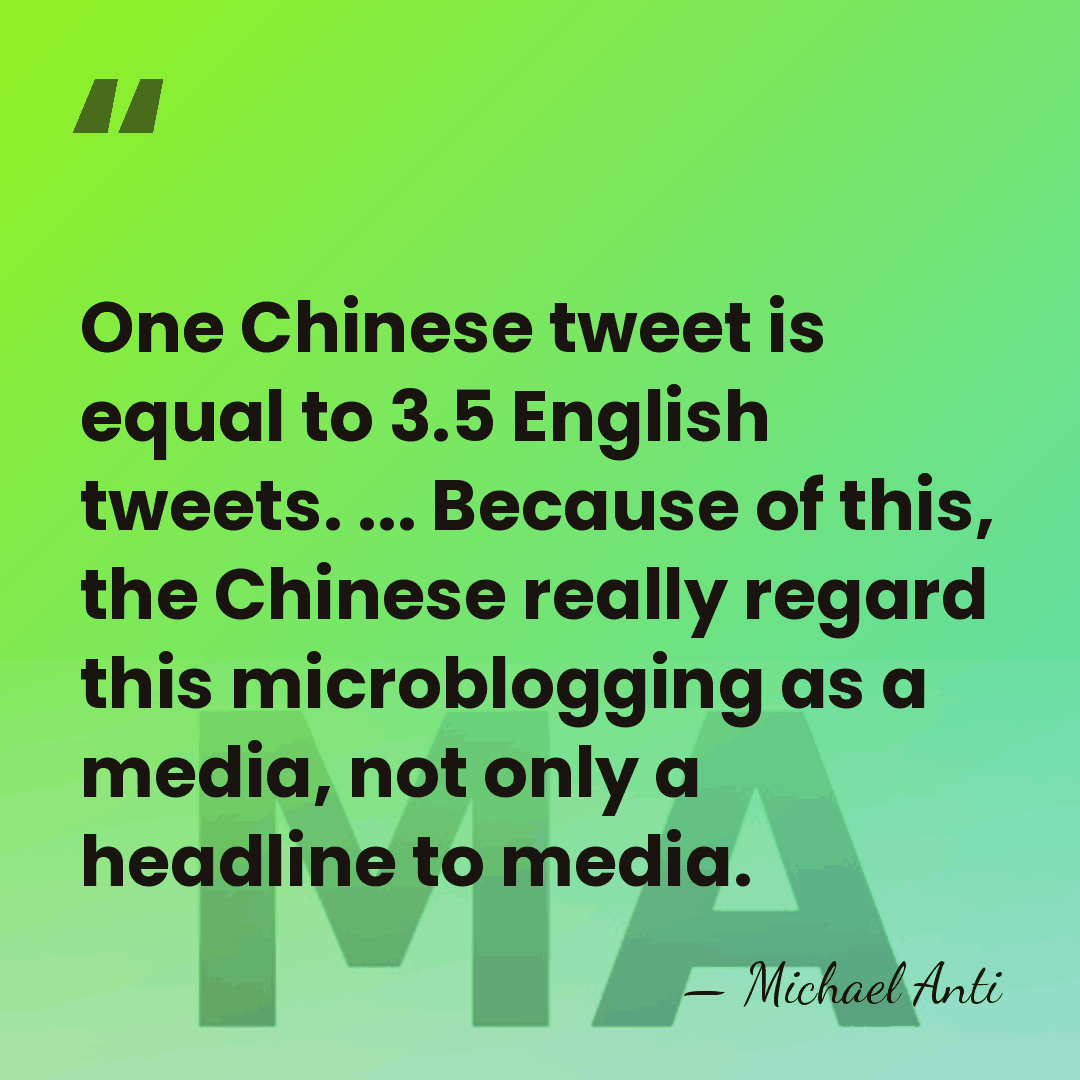 One Chinese tweet is equal to 3.5 English tweets. ... Because of&hellip; - Michael Anti