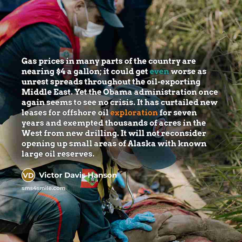 “Gas prices in many parts of the country are nearing…” quote by Victor Davis Hanson