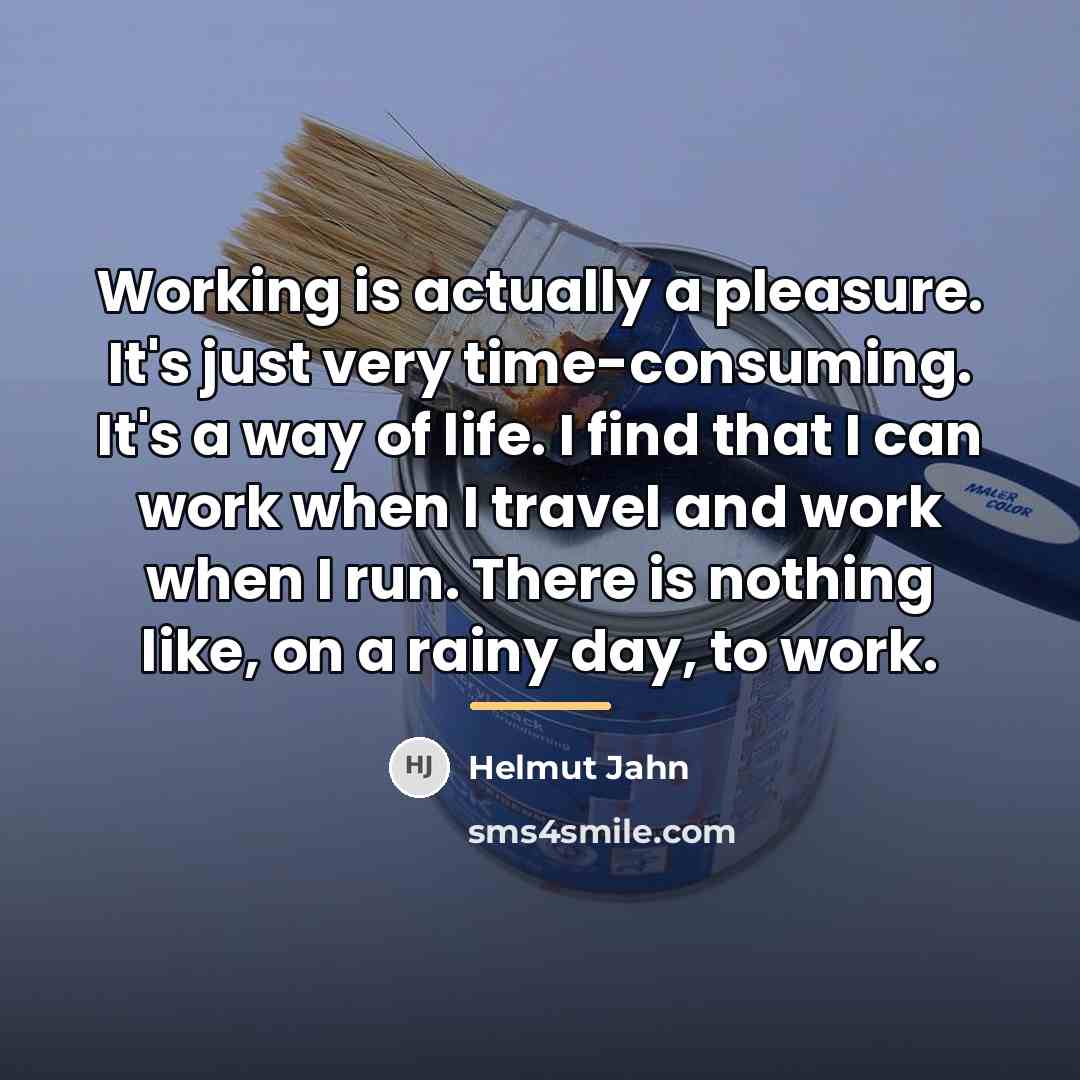 “Working is actually a pleasure. It's just very time-consuming. It's…” quote by Helmut Jahn
