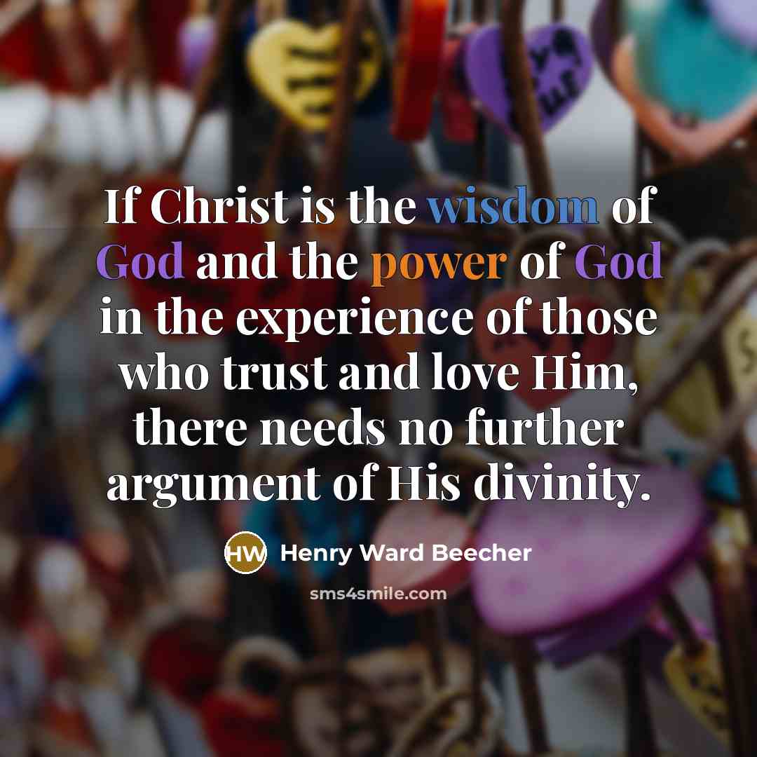 “If Christ is the wisdom of God and the power…” quote by Henry Ward Beecher