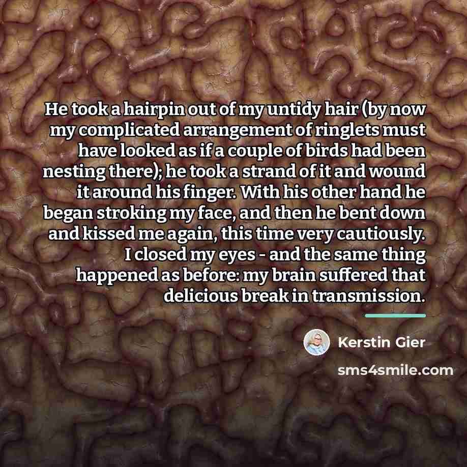 “He took a hairpin out of my untidy hair (by…” quote by Kerstin Gier