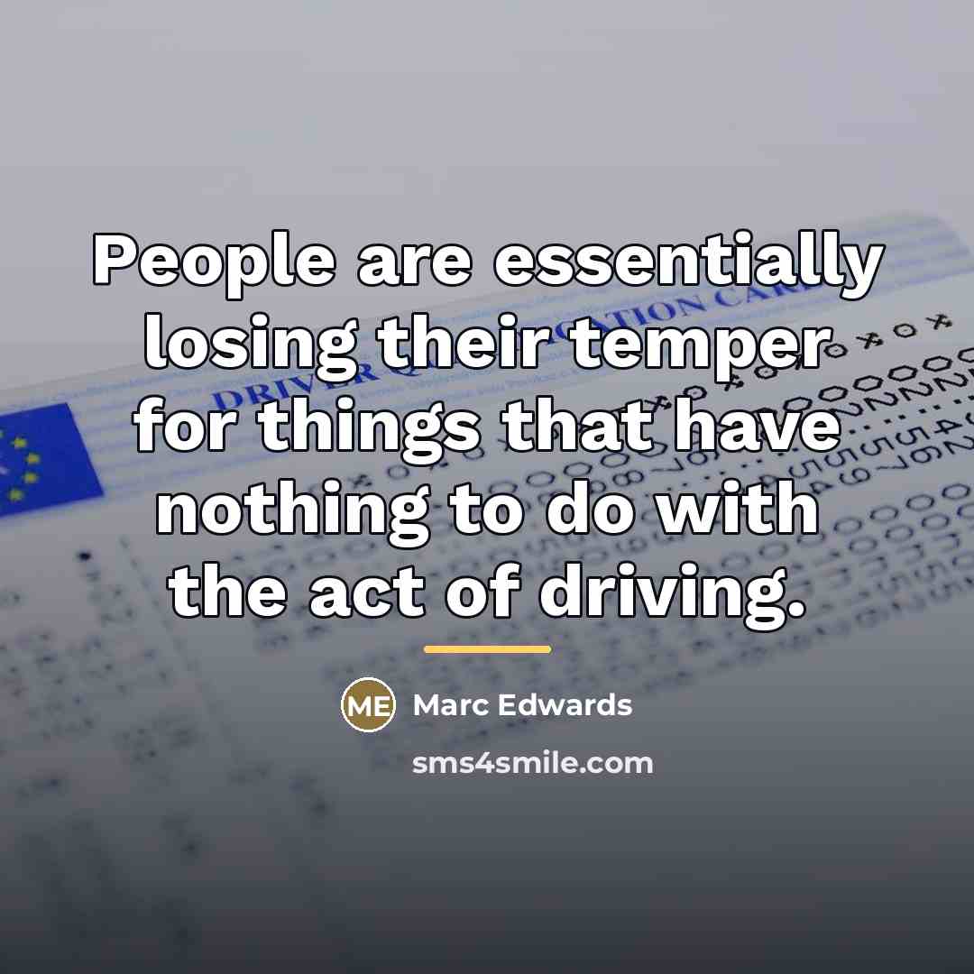 “People are essentially losing their temper for things that have…” quote by Marc Edwards