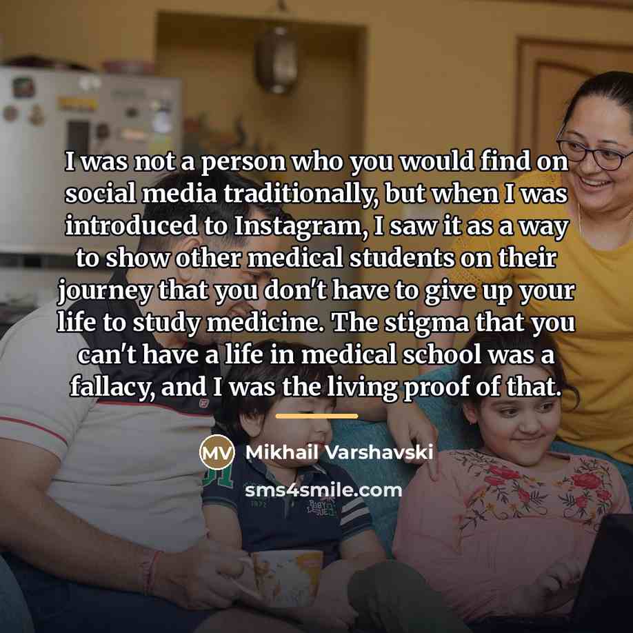 “I was not a person who you would find on…” quote by Mikhail Varshavski