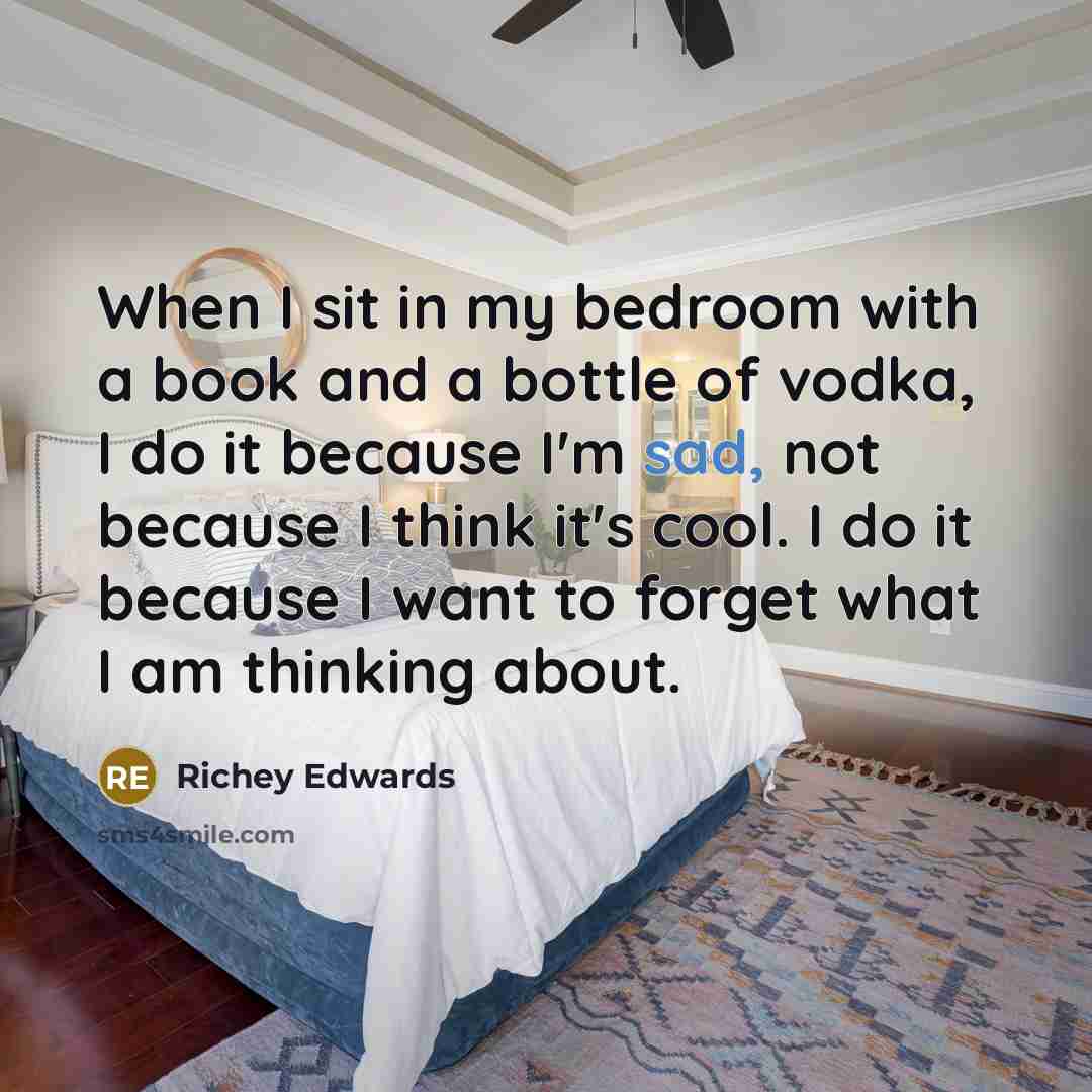 “When I sit in my bedroom with a book and…” quote by Richey Edwards