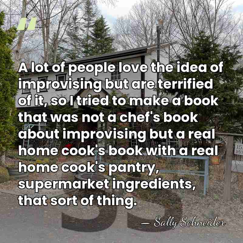 A lot of people love the idea of improvising but are terrified&hellip; - Sally Schneider