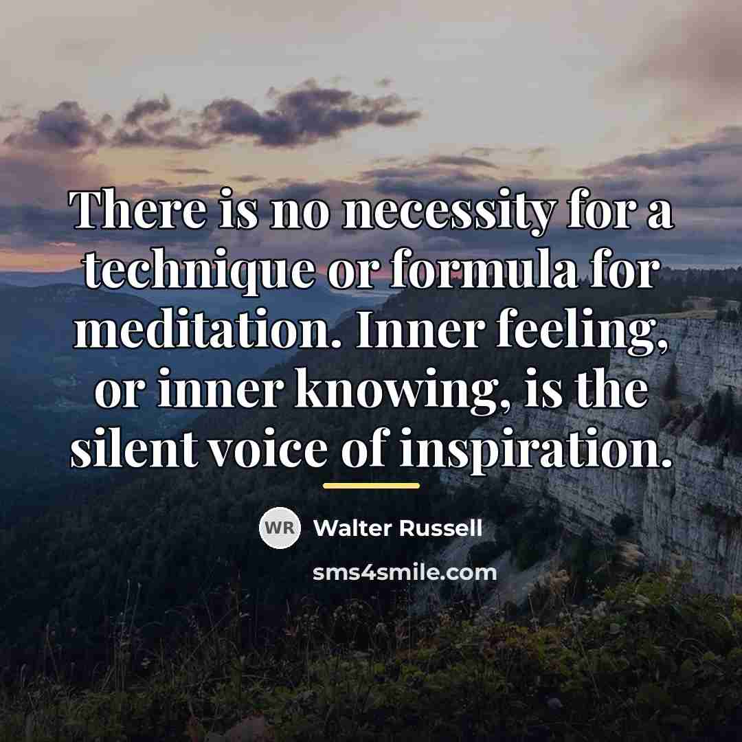 “There is no necessity for a technique or formula for…” quote by Walter Russell