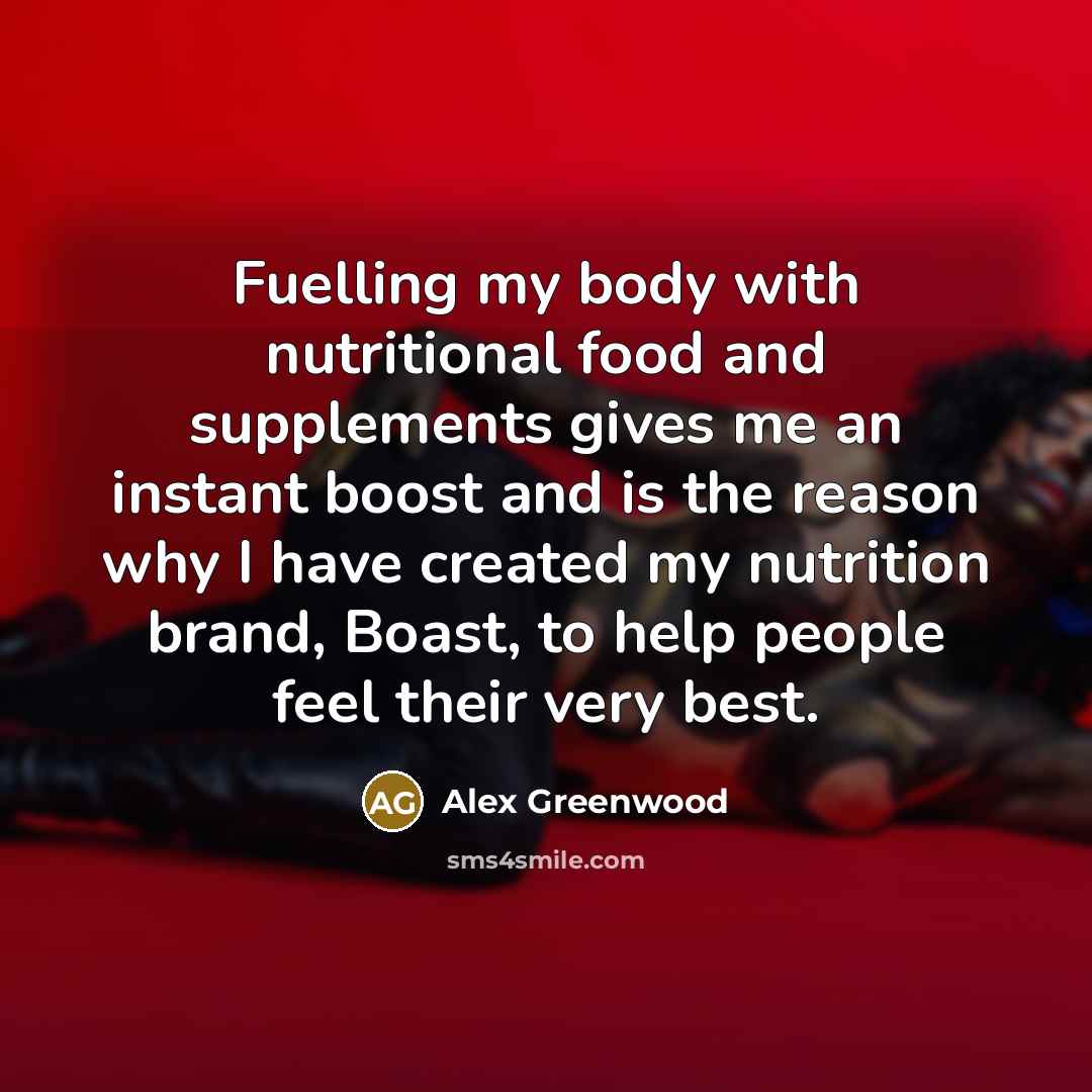 “Fuelling my body with nutritional food and supplements gives me…” quote by Alex Greenwood