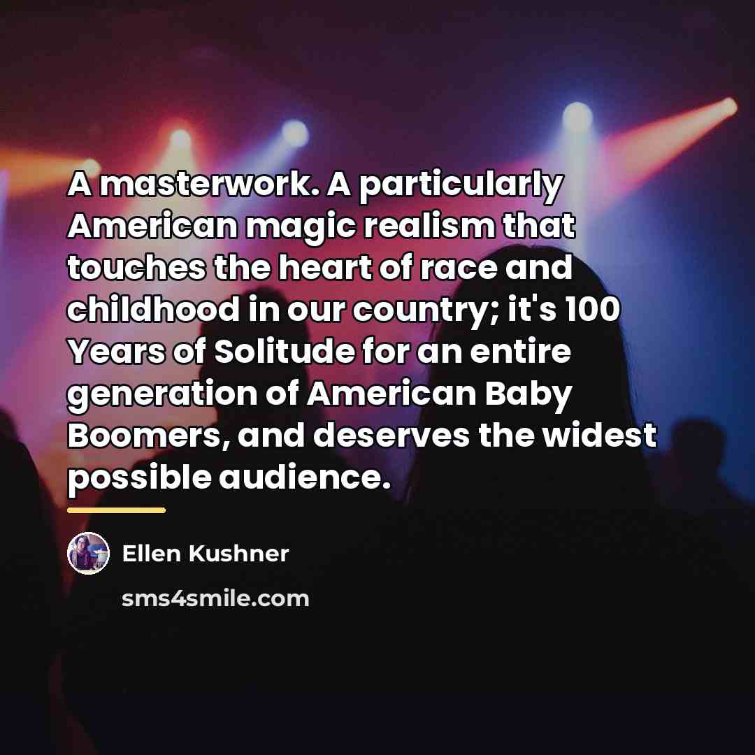 “A masterwork. A particularly American magic realism that touches the…” quote by Ellen Kushner