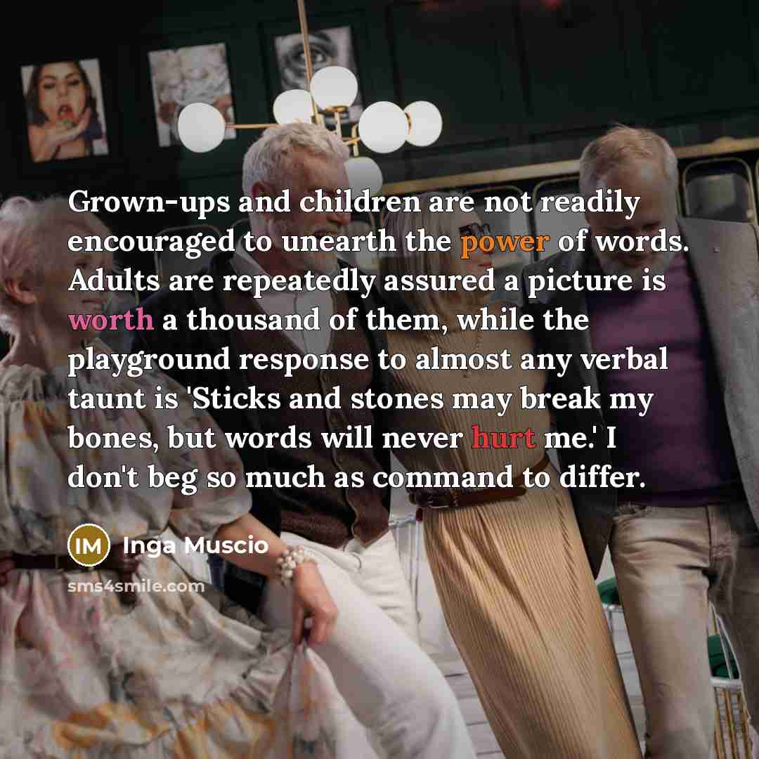 “Grown-ups and children are not readily encouraged to unearth the…” quote by Inga Muscio