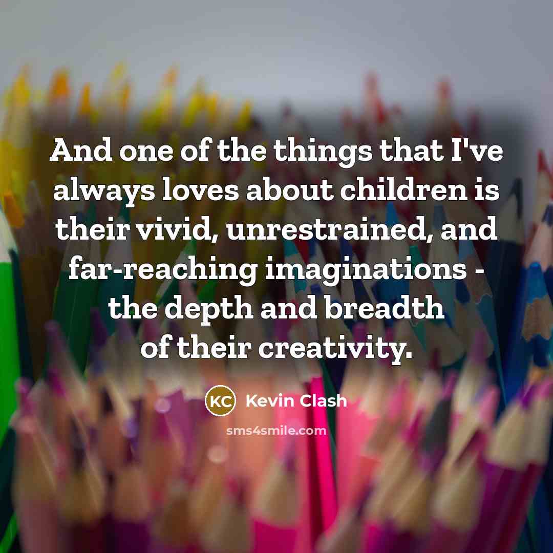 “And one of the things that I've always loves about…” quote by Kevin Clash