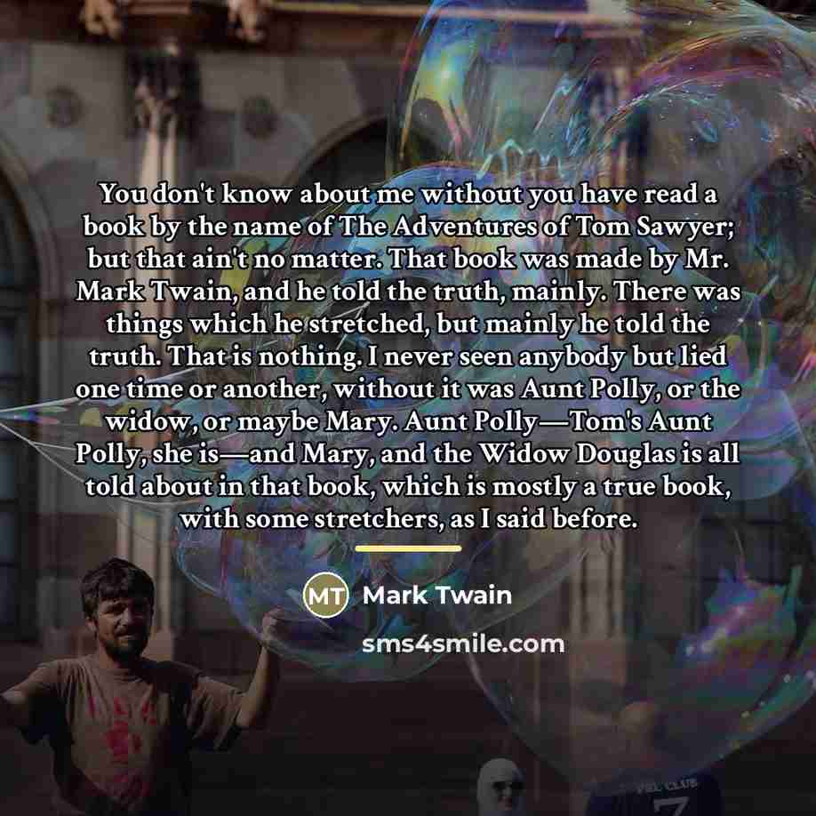 “You don't know about me without you have read a…” quote by Mark Twain