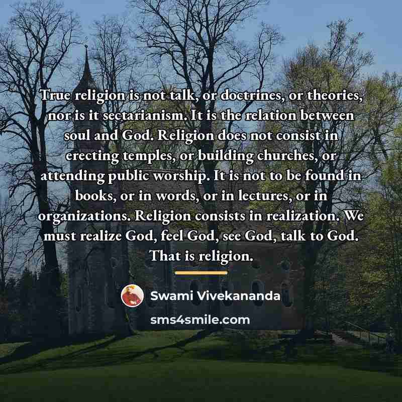 “True religion is not talk, or doctrines, or theories, nor…” quote by Swami Vivekananda