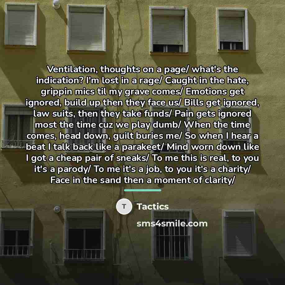 “Ventilation, thoughts on a page/ what's the indication? I'm lost…” quote by Tactics