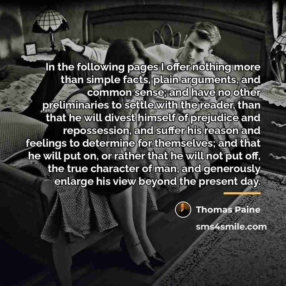 “In the following pages I offer nothing more than simple…” quote by Thomas Paine
