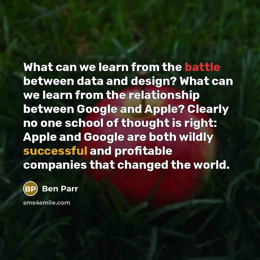 “What can we learn from the battle between data and…” quote by Ben Parr