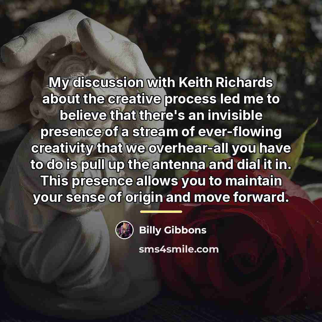 “My discussion with Keith Richards about the creative process led…” quote by Billy Gibbons