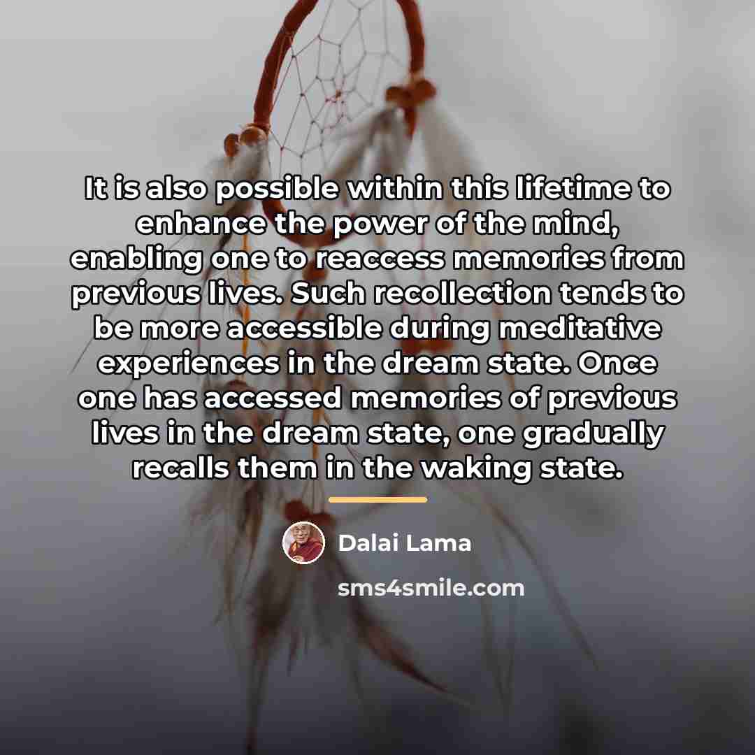 “It is also possible within this lifetime to enhance the…” quote by Dalai Lama