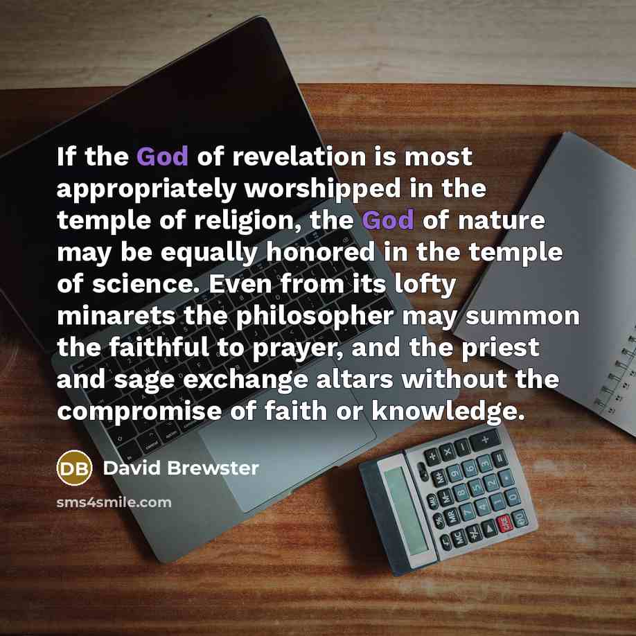 “If the God of revelation is most appropriately worshipped in…” quote by David Brewster