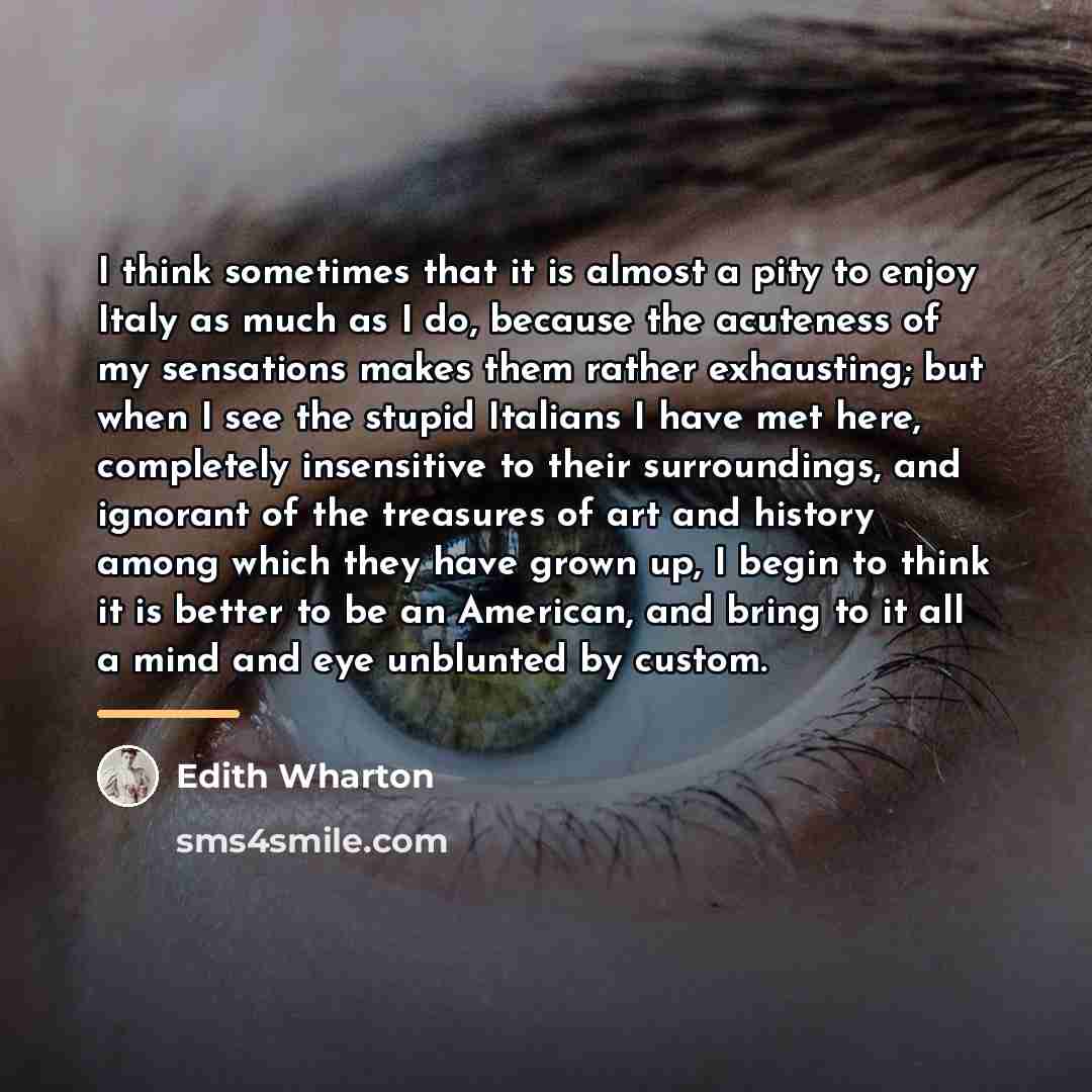 “I think sometimes that it is almost a pity to…” quote by Edith Wharton