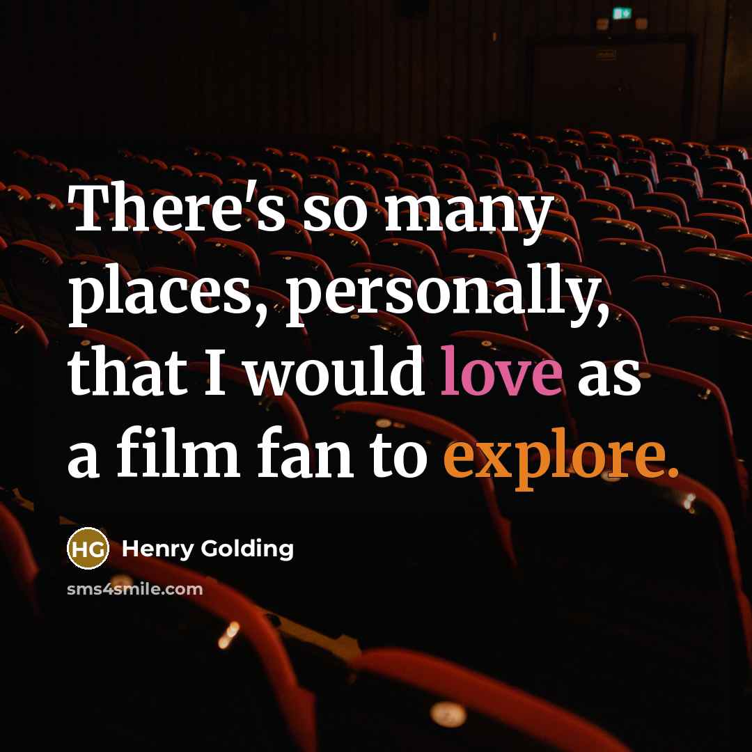 “There's so many places, personally, that I would love as…” quote by Henry Golding