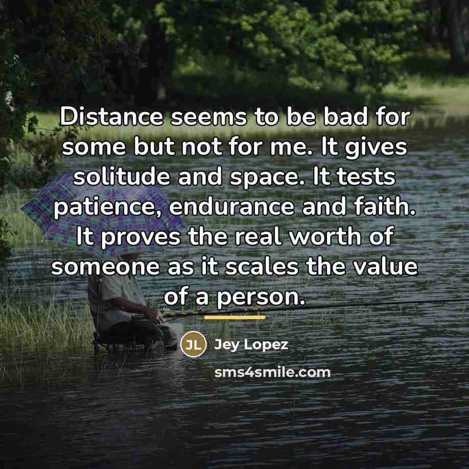“Distance seems to be bad for some but not for…” quote by Jey Lopez