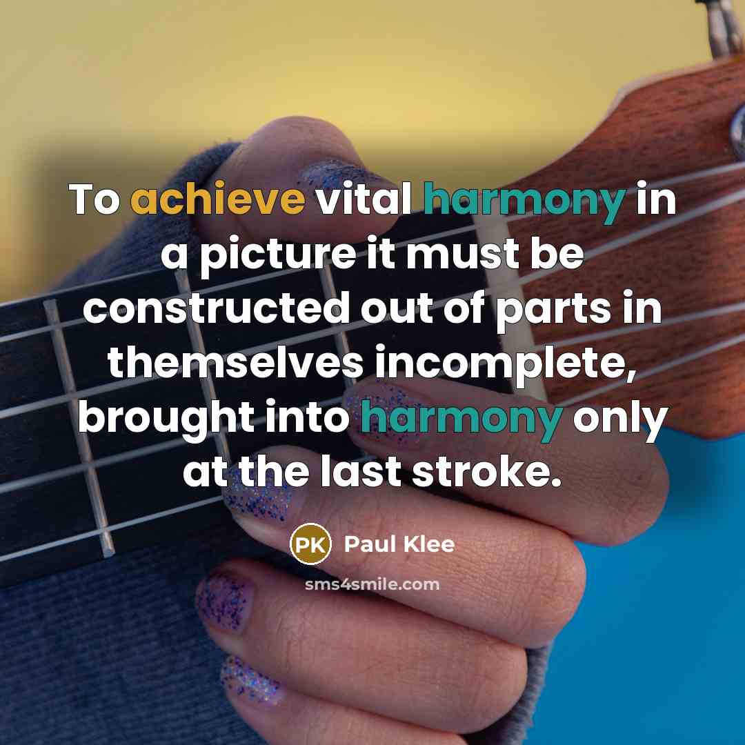 “To achieve vital harmony in a picture it must be…” quote by Paul Klee