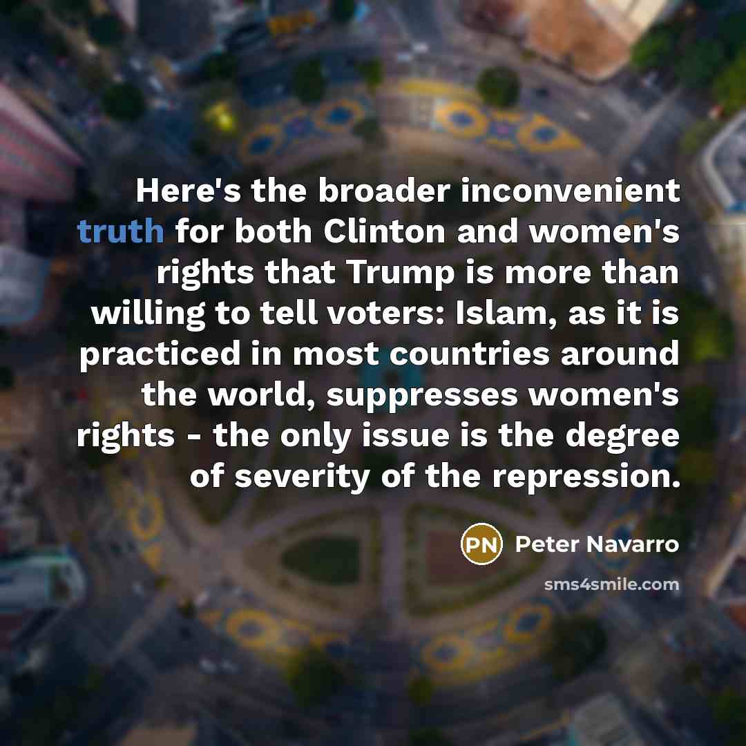 “Here's the broader inconvenient truth for both Clinton and women's…” quote by Peter Navarro