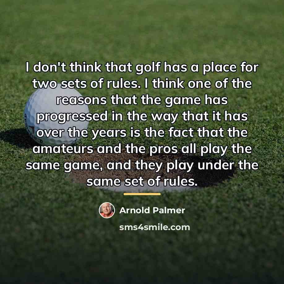 “I don't think that golf has a place for two…” quote by Arnold Palmer