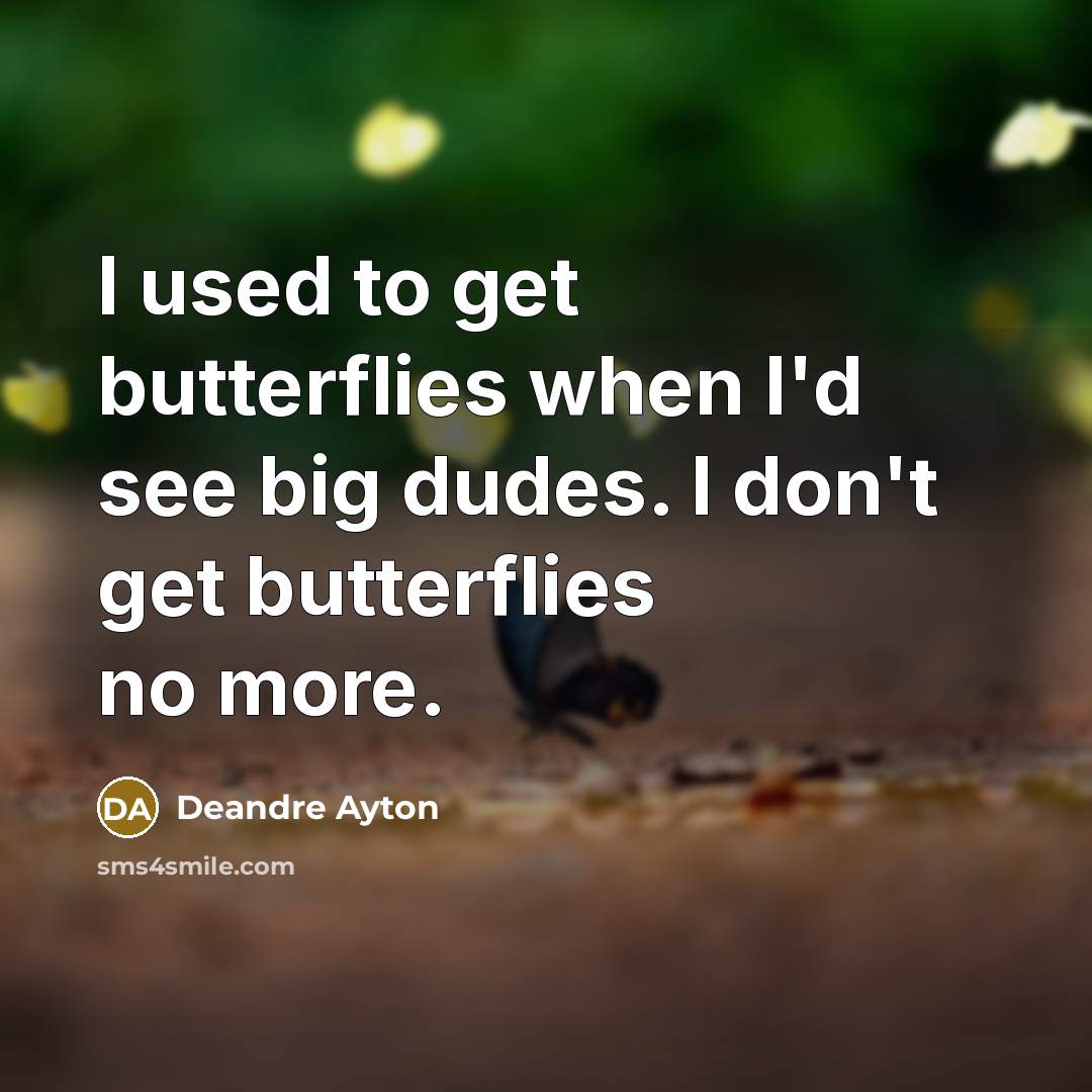 “I used to get butterflies when I'd see big dudes.…” quote by Deandre Ayton