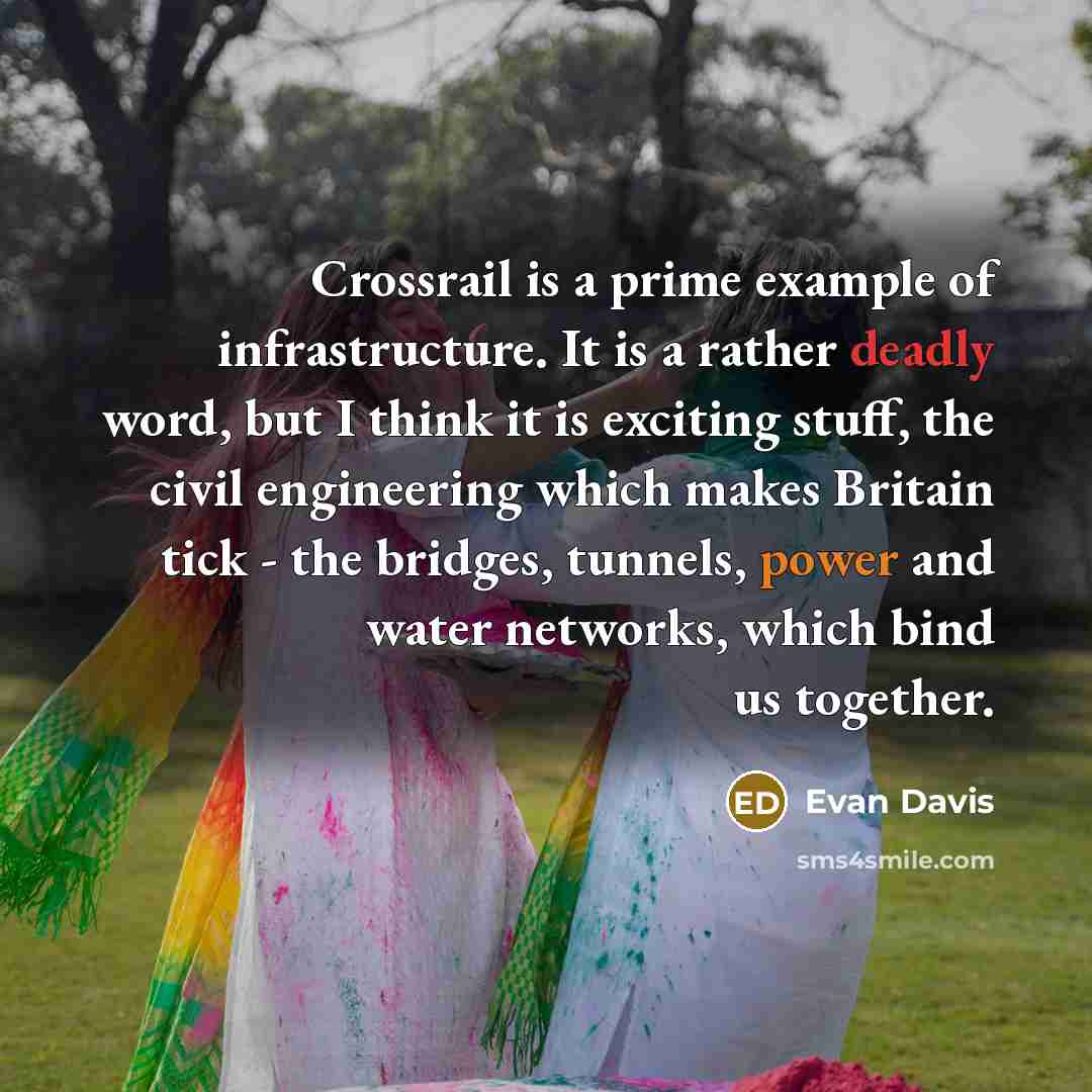 “Crossrail is a prime example of infrastructure. It is a…” quote by Evan Davis
