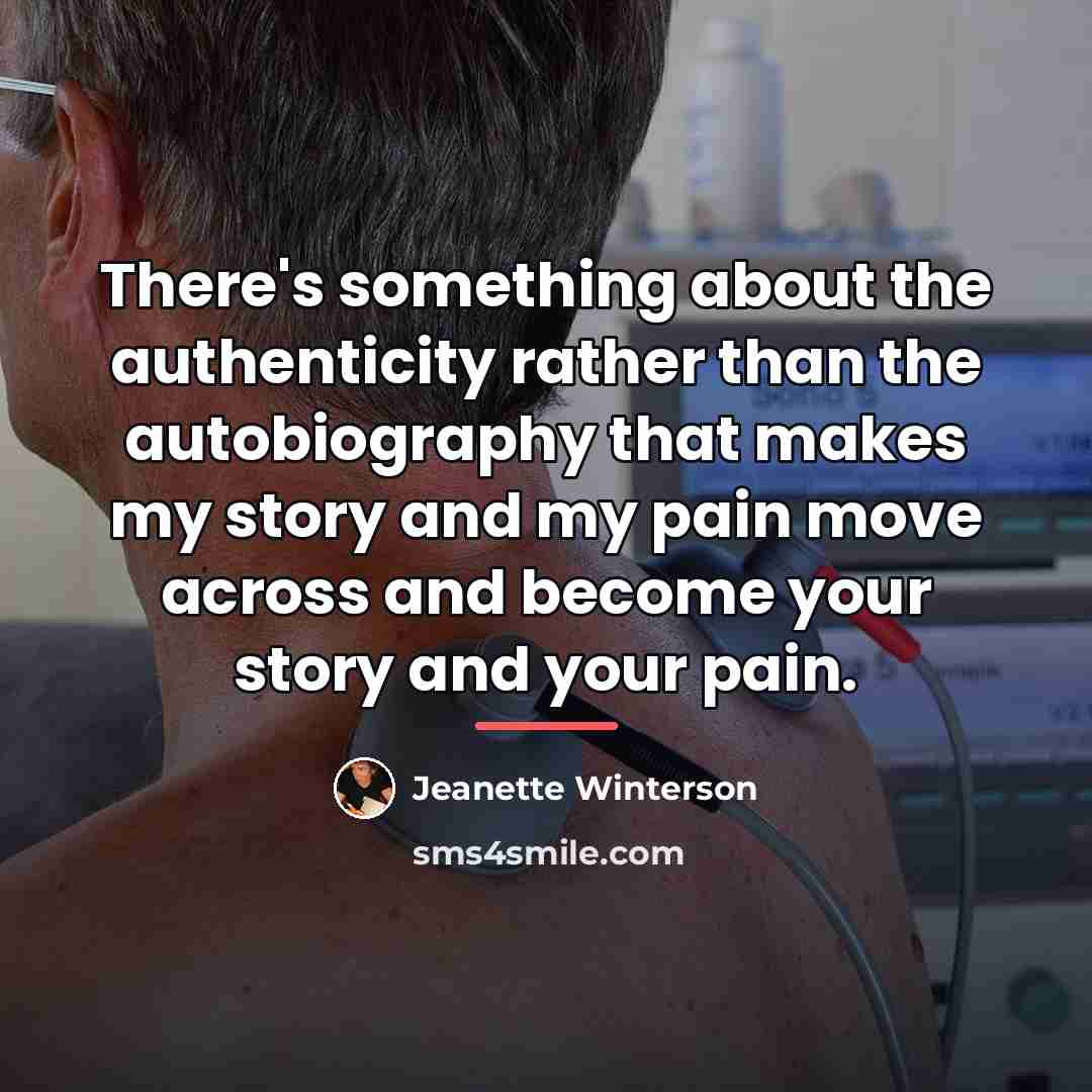 “There's something about the authenticity rather than the autobiography that…” quote by Jeanette Winterson