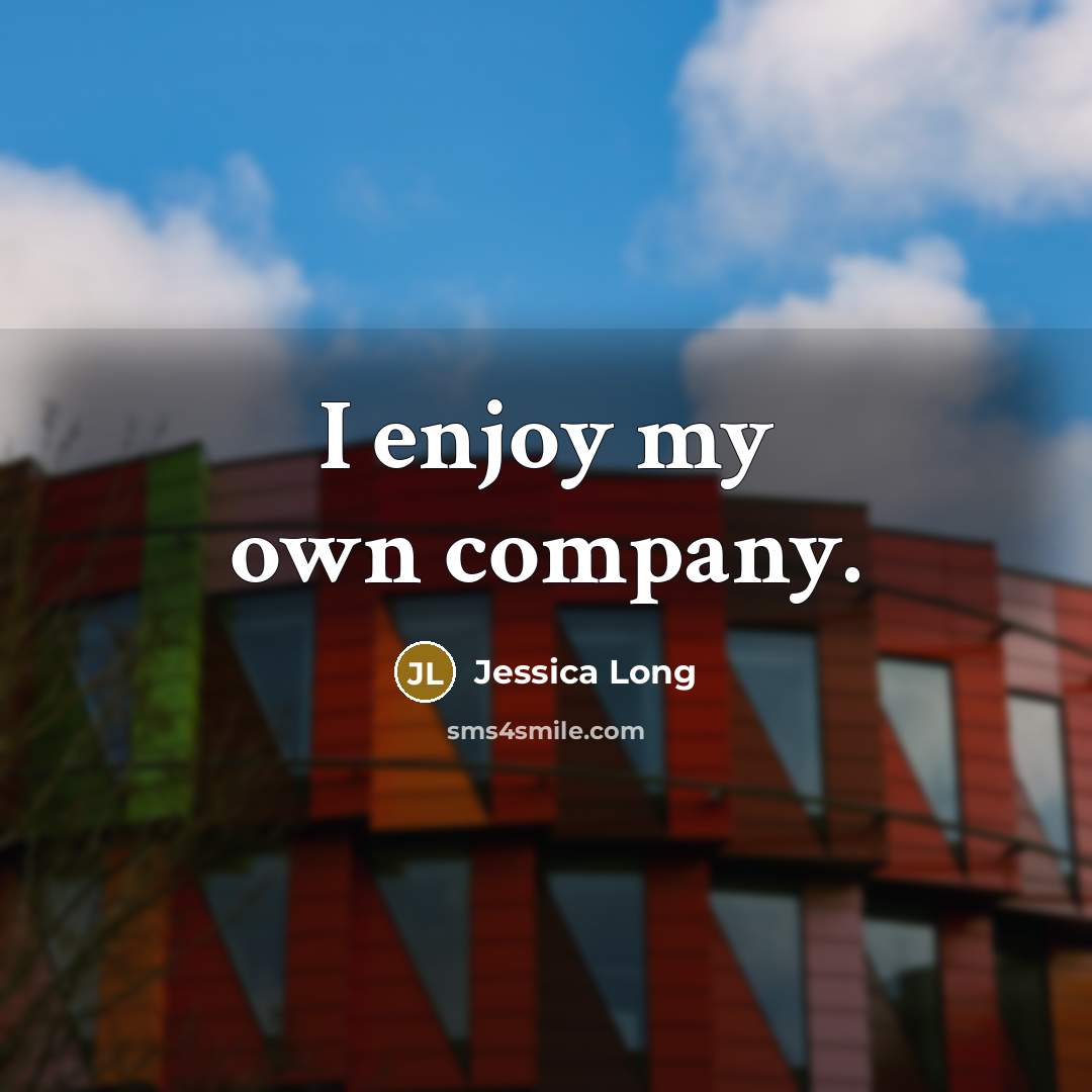 “I enjoy my own company.…” quote by Jessica Long