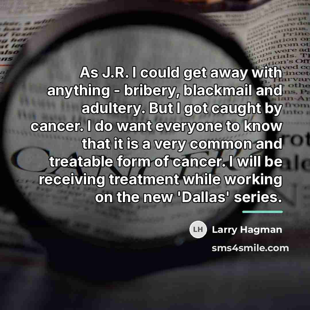 “As J.R. I could get away with anything - bribery,…” quote by Larry Hagman