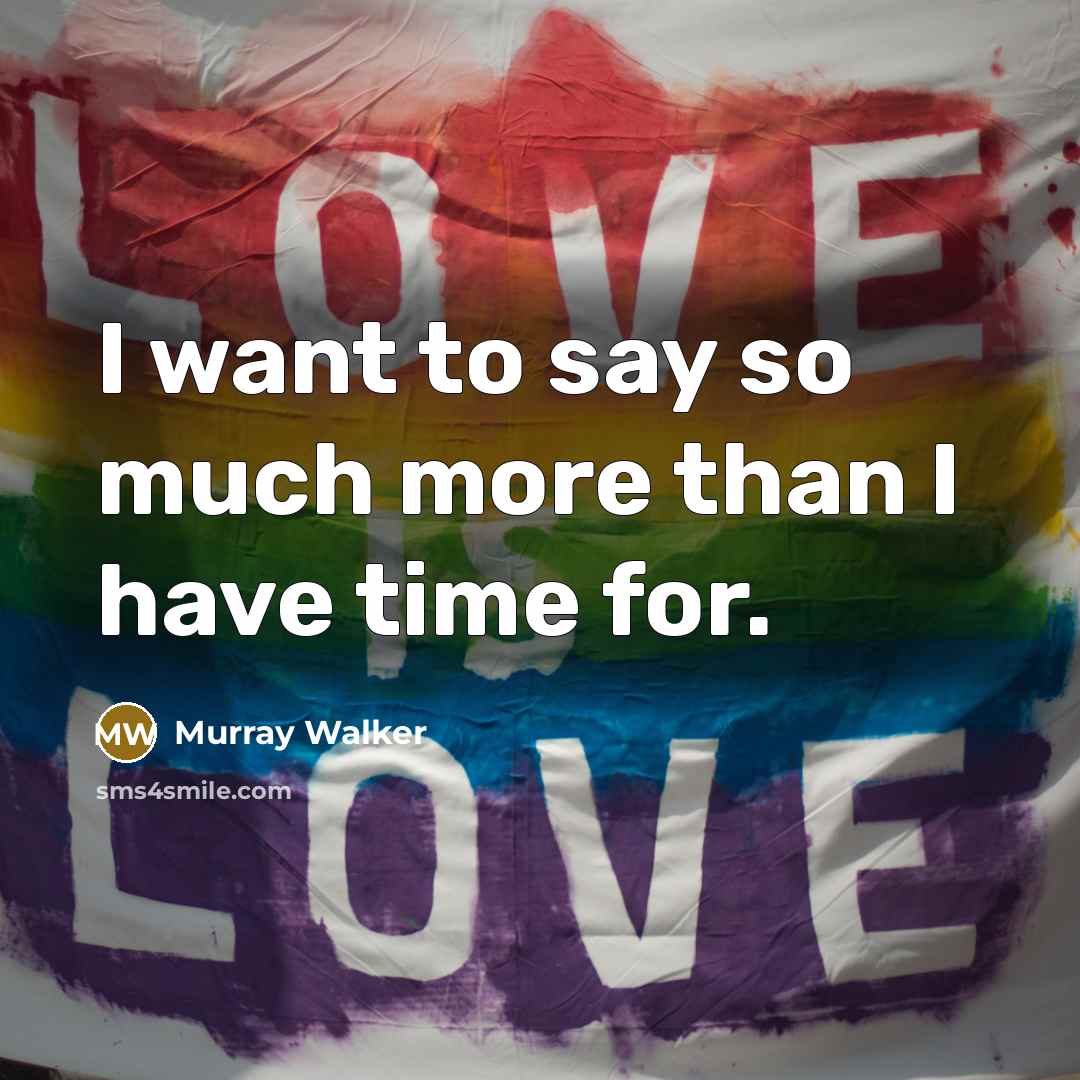 “I want to say so much more than I have…” quote by Murray Walker