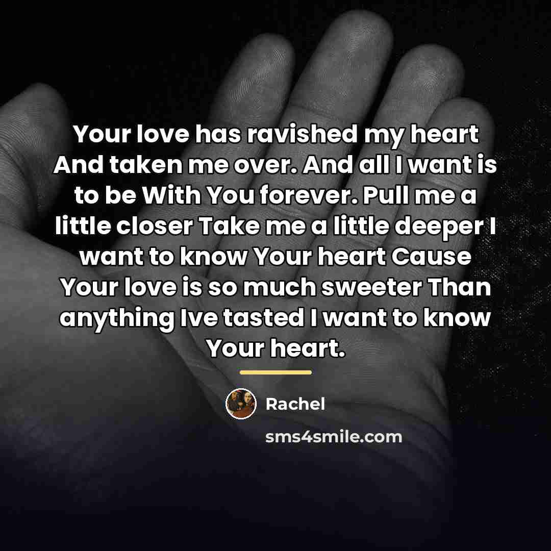 “Your love has ravished my heart And taken me over.…” quote by Rachel