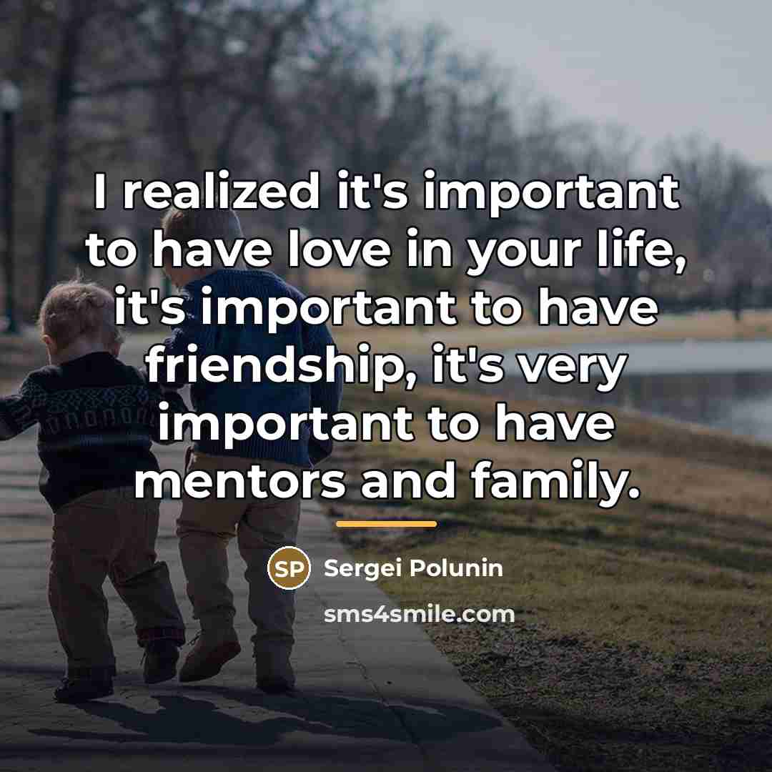 “I realized it's important to have love in your life,…” quote by Sergei Polunin