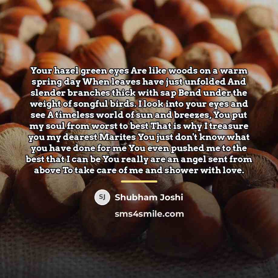“Your hazel green eyes Are like woods on a warm…” quote by Shubham Joshi