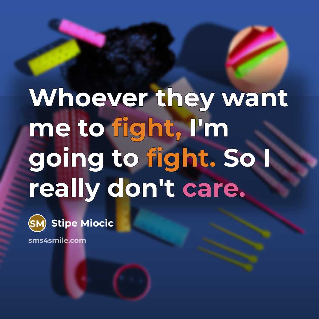 “Whoever they want me to fight, I'm going to fight.…” quote by Stipe Miocic