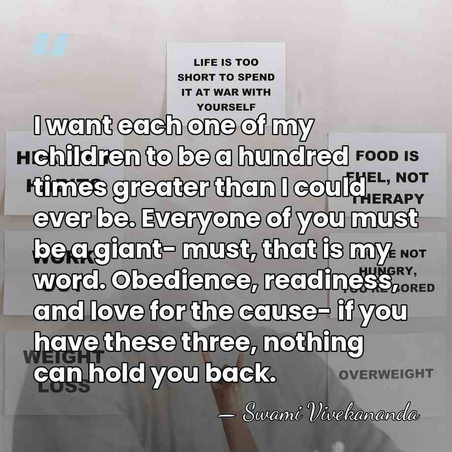 I want each one of my children to be a hundred times&hellip; - Swami Vivekananda