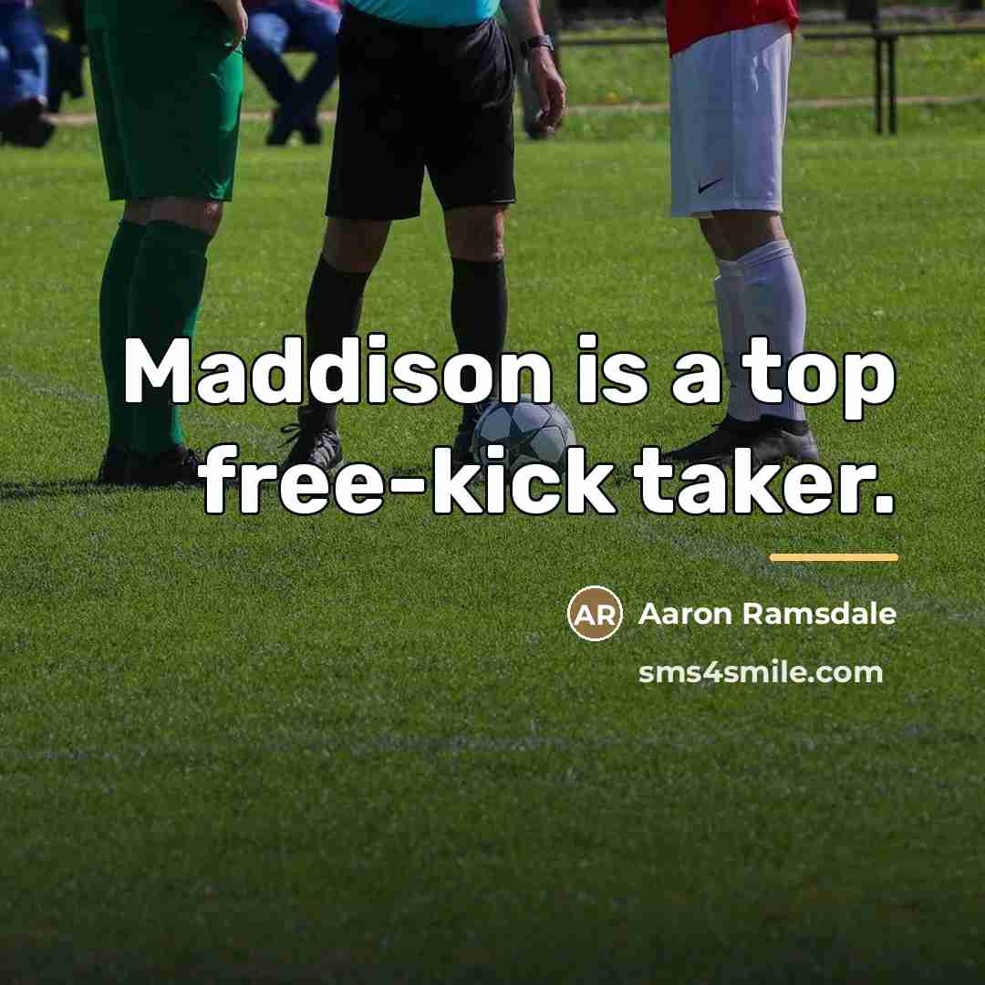 “Maddison is a top free-kick taker.…” quote by Aaron Ramsdale
