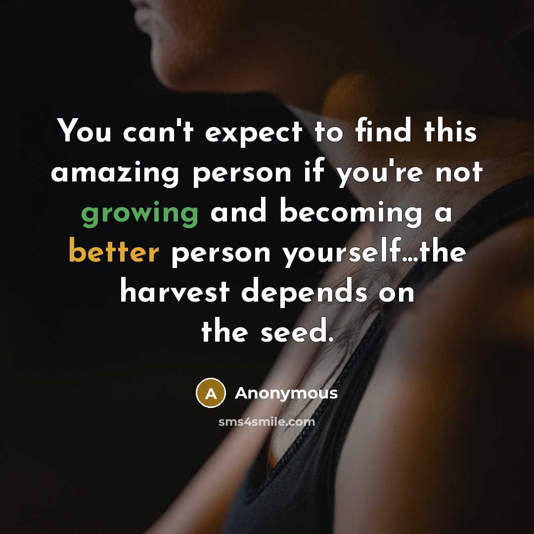 “You can't expect to find this amazing person if you're…” quote by Anonymous