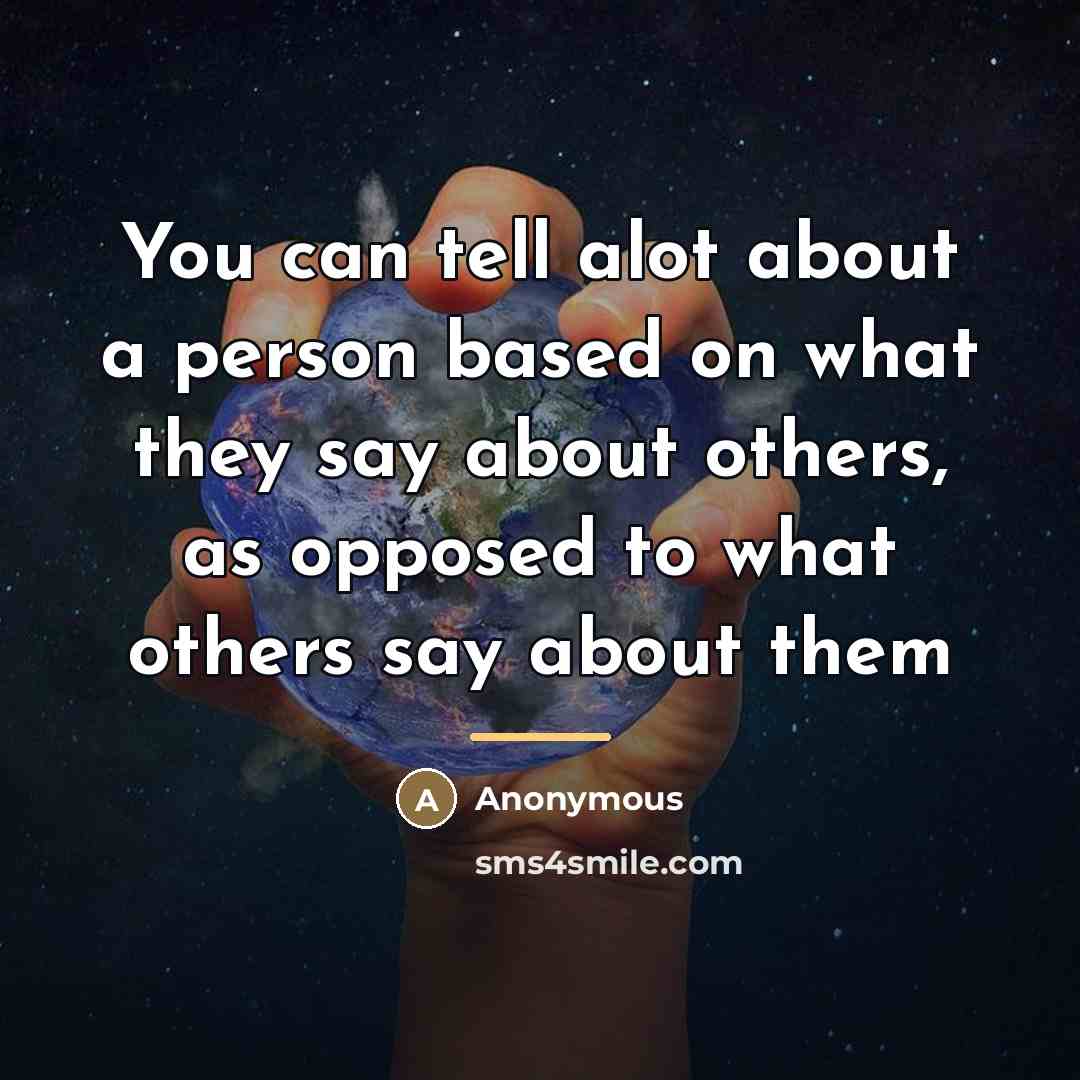 “You can tell alot about a person based on what…” quote by Anonymous